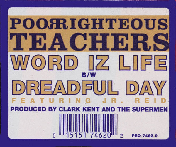 Poor Righteous Teachers : Word Iz Life / Dreadful Day (12", Single)