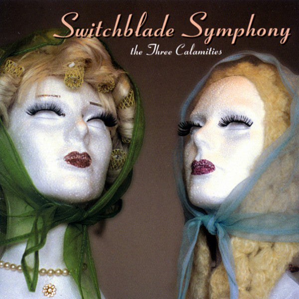 Switchblade Symphony : The Three Calamities  (LP, Ltd, RE, Cle)