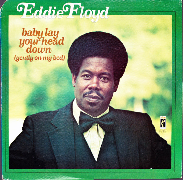 Eddie Floyd : Baby Lay Your Head Down (Gently On My Bed) (LP, Album, Mon)