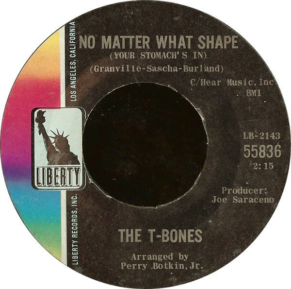 The T-Bones : No Matter What Shape (Your Stomach's In) (7", Single, Styrene)