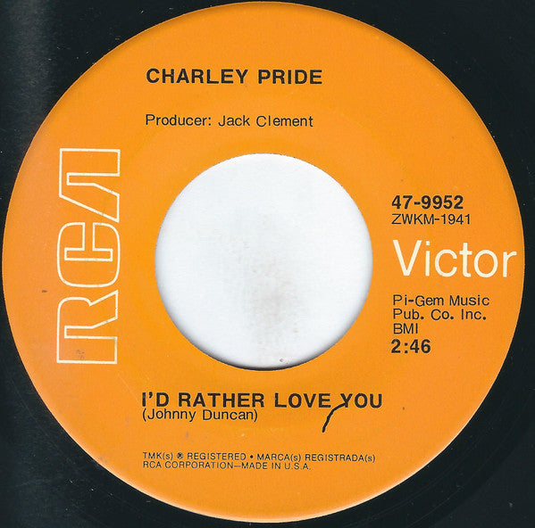 Charley Pride : I'd Rather Love You / (In My World) You Don't Belong (7", Single, Hol)