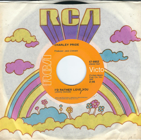 Charley Pride : I'd Rather Love You / (In My World) You Don't Belong (7", Single, Hol)