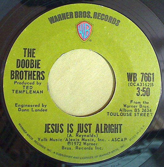 The Doobie Brothers : Jesus Is Just Alright / Rockin' Down The Highway (7", Single, Styrene, Ter)