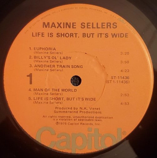 Maxine Sellers : Life Is Short, But It's Wide (LP, Album)