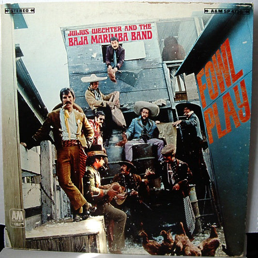 Julius Wechter And Baja Marimba Band : Fowl Play (LP, Album)