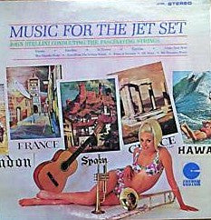 The Fascinating Strings, John Stellini : Music For The Jet Set (LP)