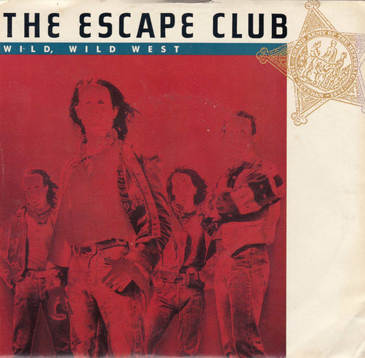 The Escape Club : Wild, Wild West (7", Single, Spe)