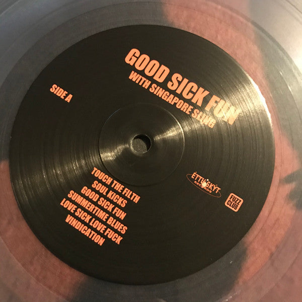 Singapore Sling : Good Sick Fun  (LP, Album, Ltd, Num, Cle)
