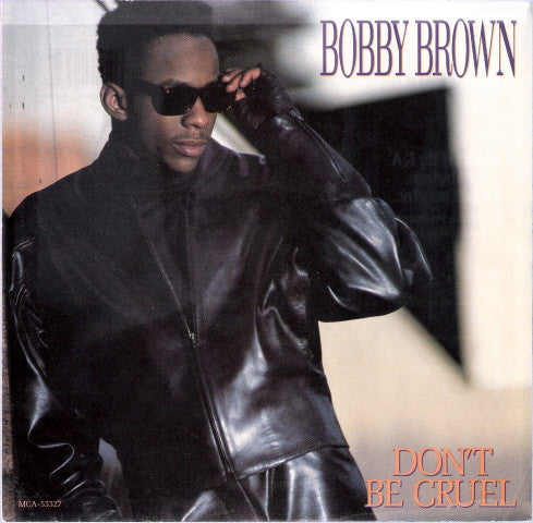 Bobby Brown : Don't Be Cruel (7", Single, Glo)