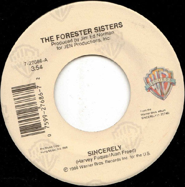 The Forester Sisters : Sincerely (7", Single, Spe)