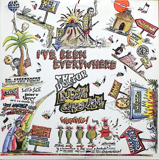 The Doctor Eugene Chadbourne* : I've Been Everywhere (LP, Album)