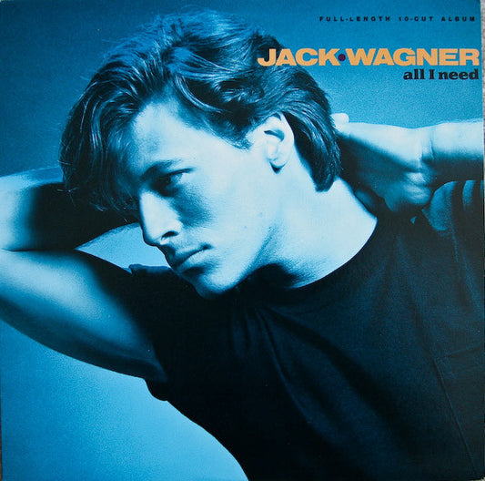 Jack Wagner : All I Need (LP, Album)