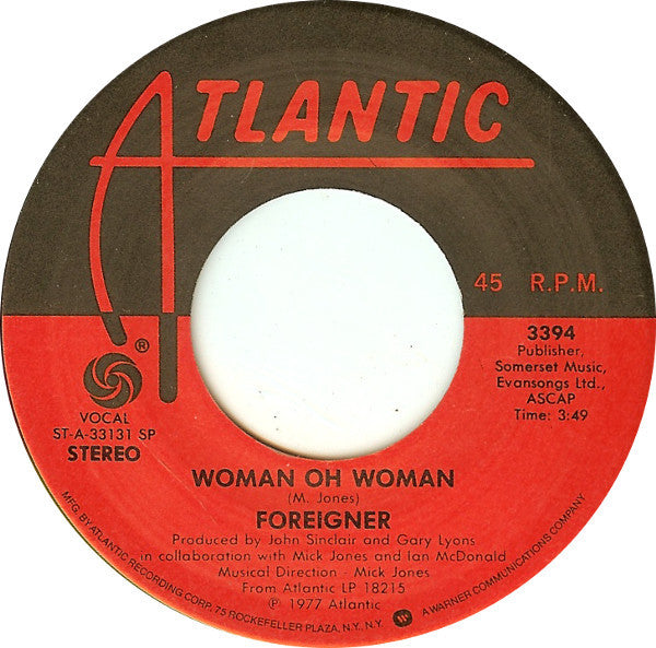 Foreigner : Feels Like The First Time (7", Single, SP)