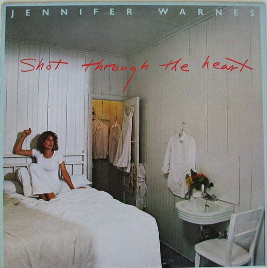 Jennifer Warnes : Shot Through The Heart (LP, Album, Ter)