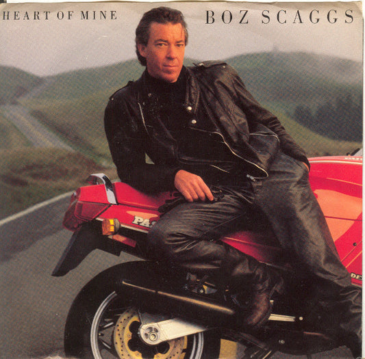 Boz Scaggs : Heart Of Mine (7", Car)