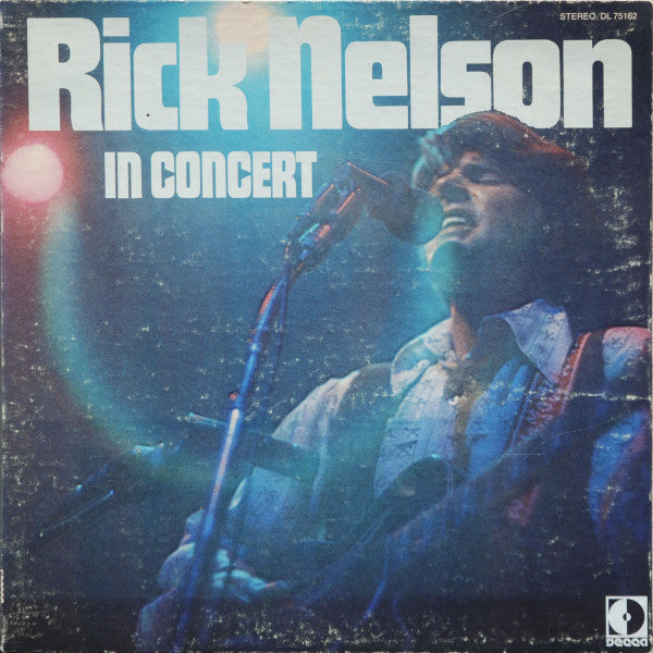 Ricky Nelson (2) : Rick Nelson In Concert (LP, Album, Pin)