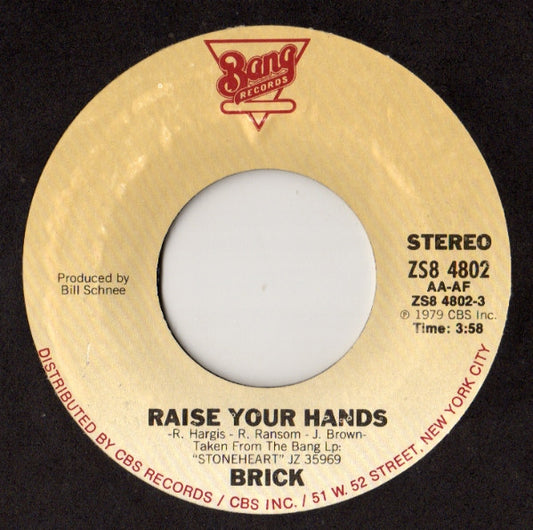 Brick : Raise Your Hands (7", Single)