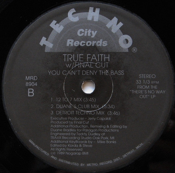 True Faith W/ Final Cut : You Can't Deny The Bass (12")