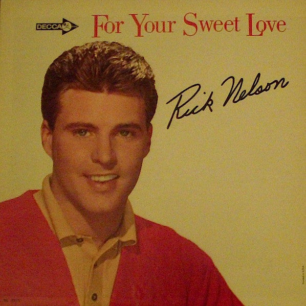 Ricky Nelson (2) : For Your Sweet Love (LP, Album, Mono)