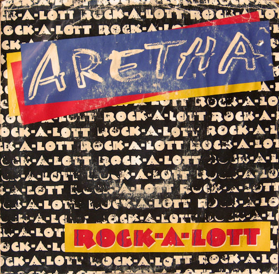 Aretha Franklin : Rock-A-Lott / Look To The Rainbow (7", Single)