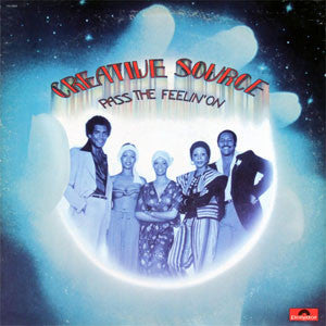 Creative Source : Pass The Feelin' On (LP, Album)