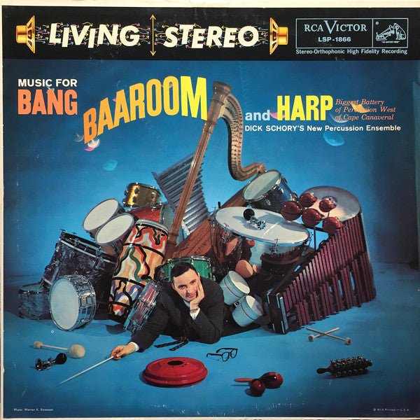 Dick Schory's New Percussion Ensemble* : Music For Bang, Baaroom And Harp (LP, Album, Ind)