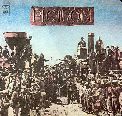 Pig Iron : Pig Iron (LP, Album)