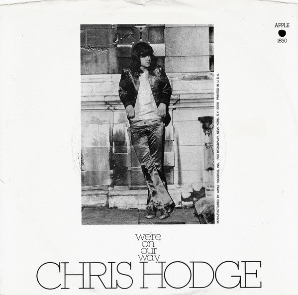 Chris Hodge (2) : We're On Our Way (7", Single, Win)