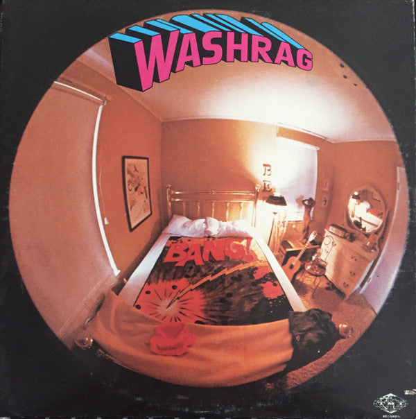 Washrag : Bang! (LP, Album)