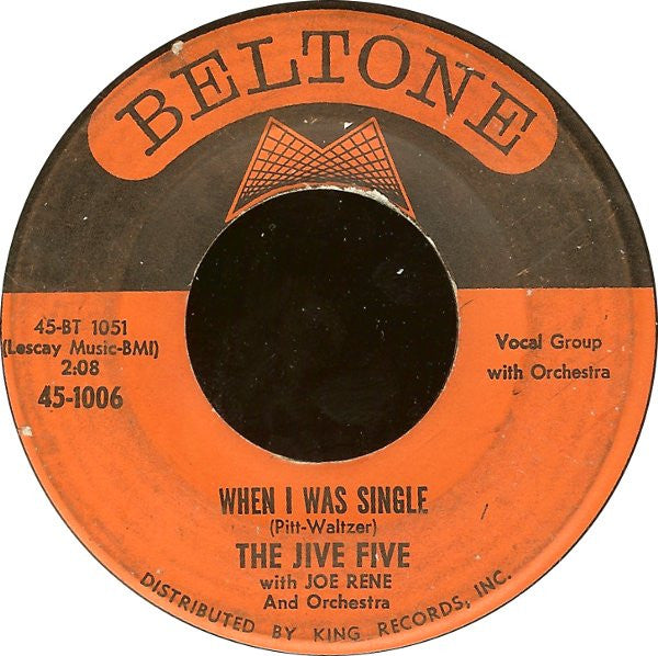 The Jive Five With Joe Rene And Orchestra* : My True Story / When I Was Single (7")