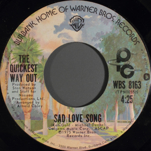 The Quickest Way Out : Thank You Baby For Loving Me (7", Single)