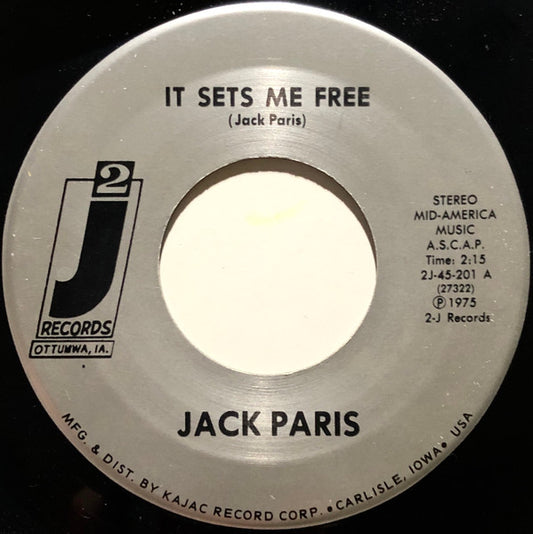 Jack Paris : It Sets Me Free / A Woman Ought To Be (7")