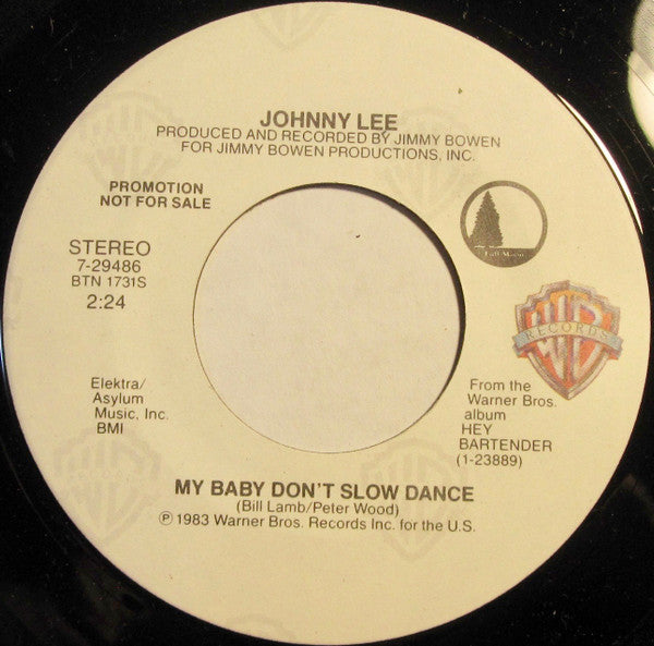 Johnny Lee (3) : My Baby Don't Slow Dance (7", Single, Promo)