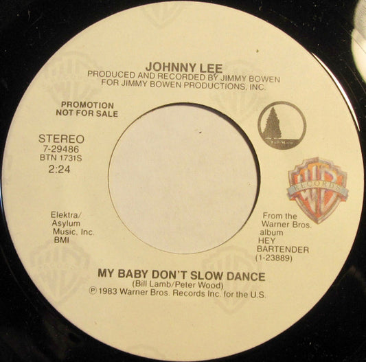 Johnny Lee (3) : My Baby Don't Slow Dance (7", Single, Promo)