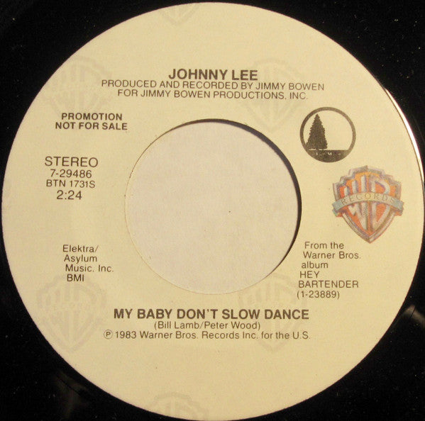 Johnny Lee (3) : My Baby Don't Slow Dance (7", Single, Promo)