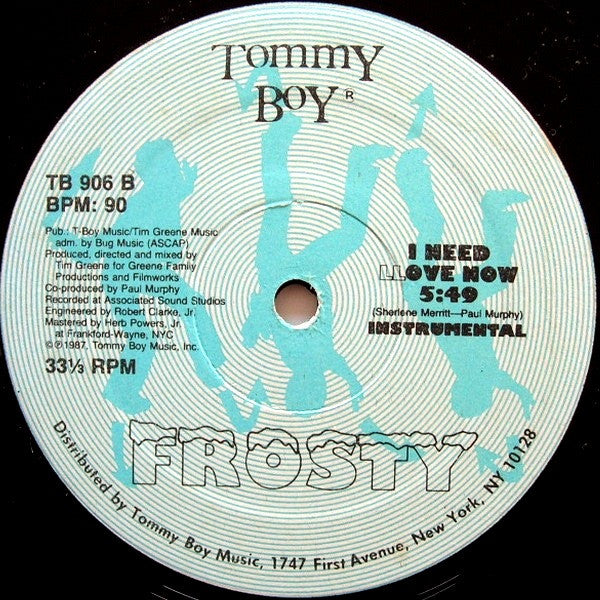 Frosty : I Need Llove Now (12")