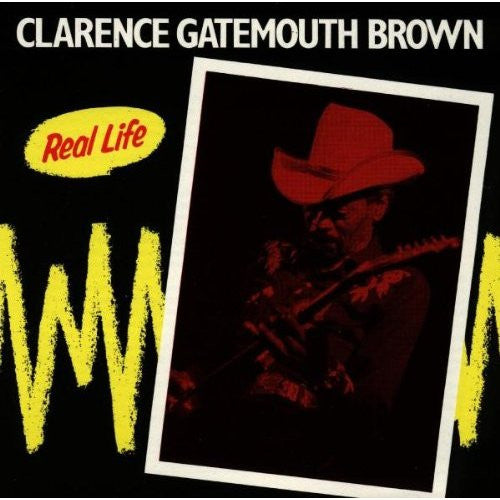 Clarence Gatemouth Brown* : Real Life (LP, Album)