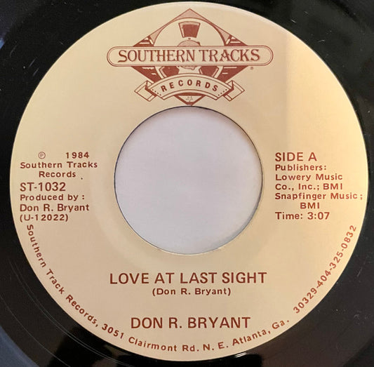 Don R. Bryant : Love At Last Sight (7")