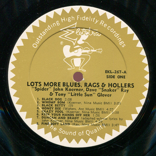 "Spider John Koerner, Tony "Little Sun" Glover, Dave "Snaker" Ray* : Lots More Blues, Rags And Hollers (LP, Album, Mono)