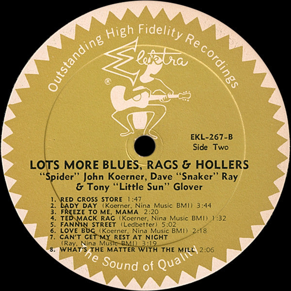 "Spider John Koerner, Tony "Little Sun" Glover, Dave "Snaker" Ray* : Lots More Blues, Rags And Hollers (LP, Album, Mono)