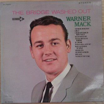 Warner Mack : The Bridge Washed Out (LP, Album)