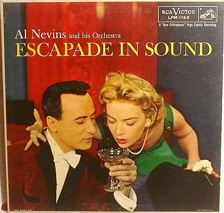 Al Nevins And His Orchestra : Escapade In Sound (LP, Album, Mono)