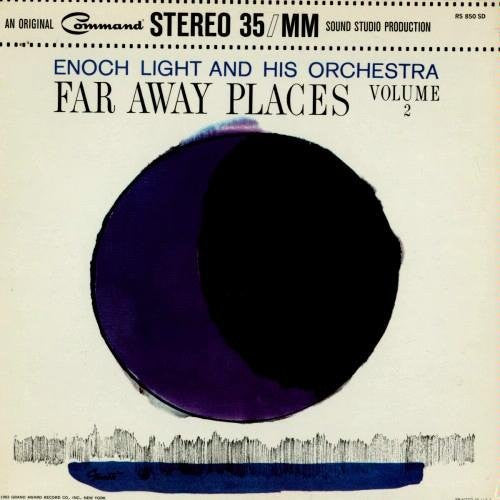 Enoch Light And His Orchestra : Far Away Places Volume 2 (LP, Album)