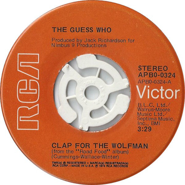 The Guess Who : Clap For The Wolfman (7", Single, Ind)