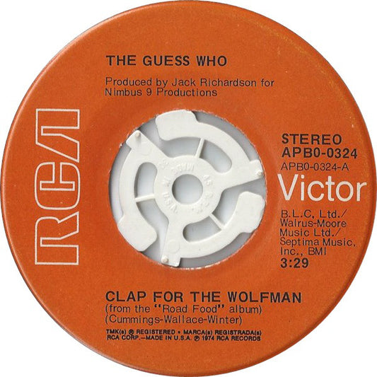 The Guess Who : Clap For The Wolfman (7", Single, Ind)