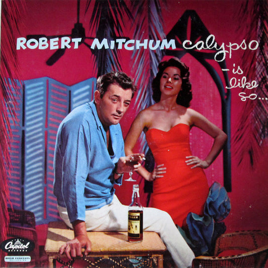 Robert Mitchum : Calypso - Is Like So! (LP, Album, Mono)