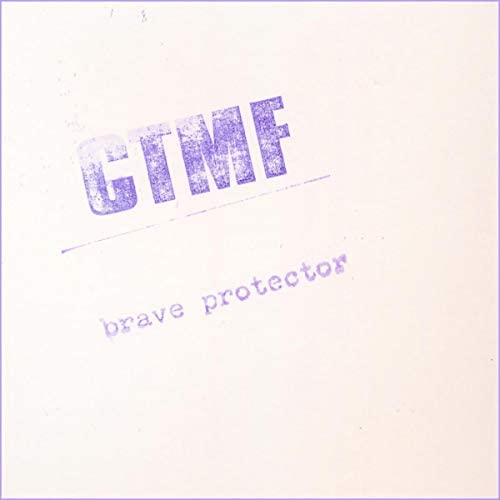 CTMF - Brave Protector
