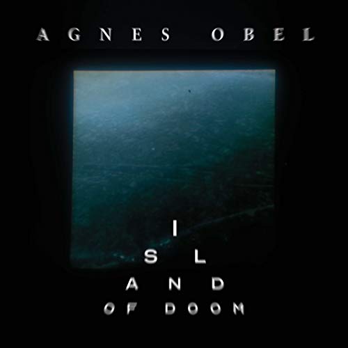 Obel, Agnes - Island of Doom (7")