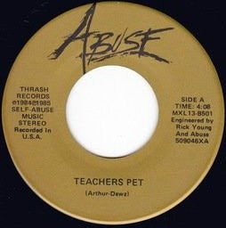 Abuse (17) : Teacher's Pet / (I Wanna Be A) Cheerleader  (7")