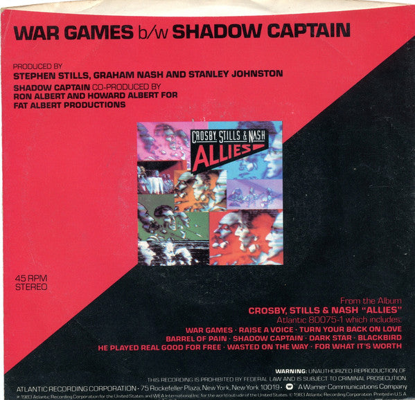 Crosby, Stills & Nash : War Games (7", Single, SP )